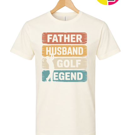 Father Husband Golf Legend Tee