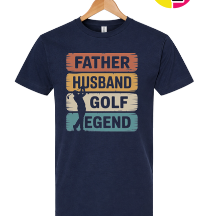 Father Husband Golf Legend Tee