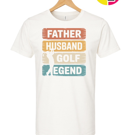Father Husband Golf Legend Tee