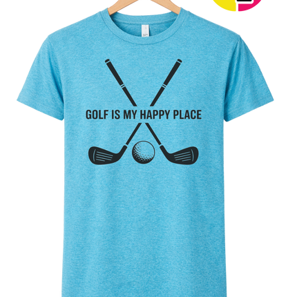 Golf Is My Happy Place Tee