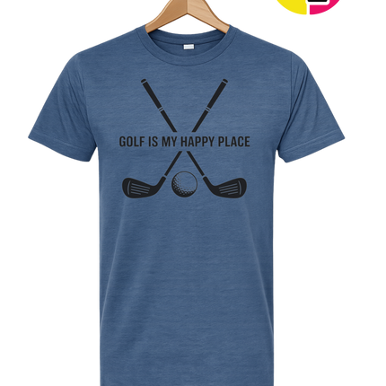 Golf Is My Happy Place Tee