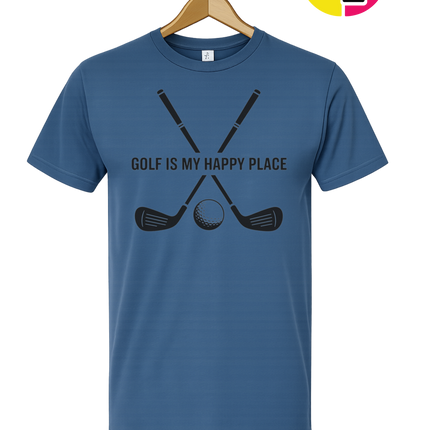 Golf Is My Happy Place Tee