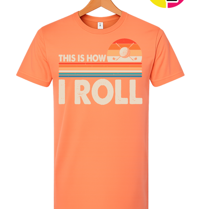 This Is How I Roll Tee