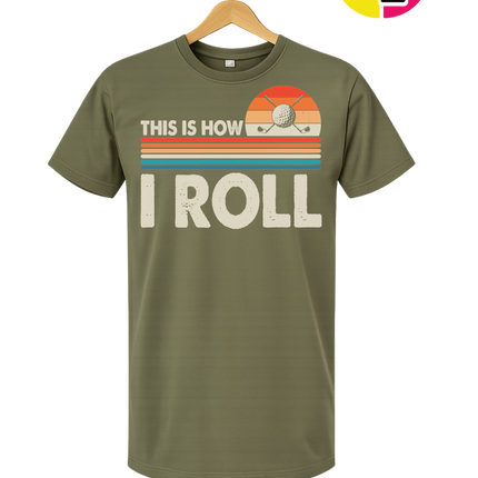 This Is How I Roll Tee