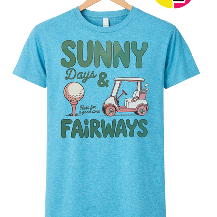 Sunny Days And Fairways Tee