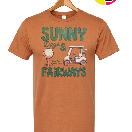 Sunny Days And Fairways Tee