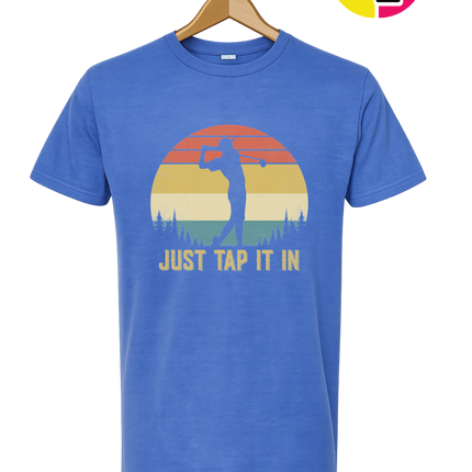 Just Tap It In Tee