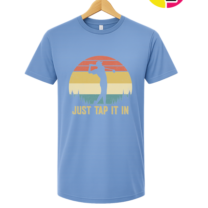 Just Tap It In Tee