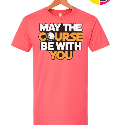 May The Course Be With You Tee