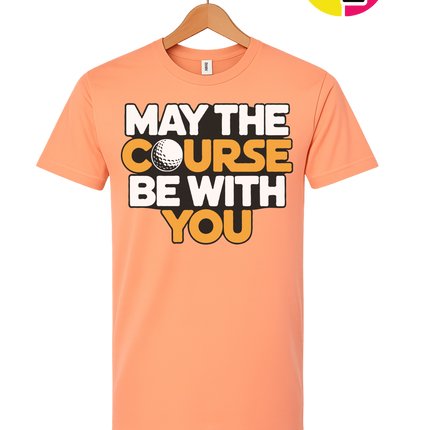 May The Course Be With You Tee