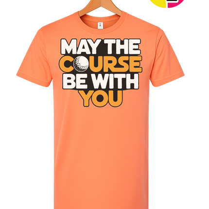 May The Course Be With You Tee