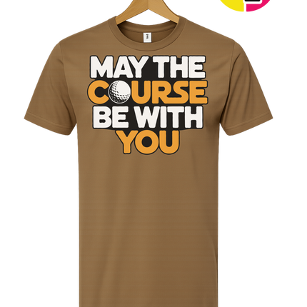 May The Course Be With You Tee