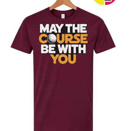 May The Course Be With You Tee