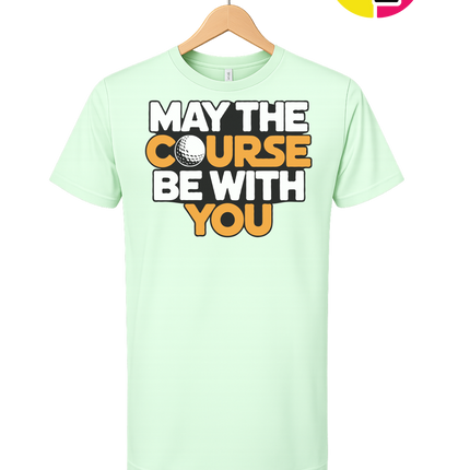 May The Course Be With You Tee
