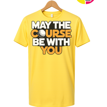 May The Course Be With You Tee