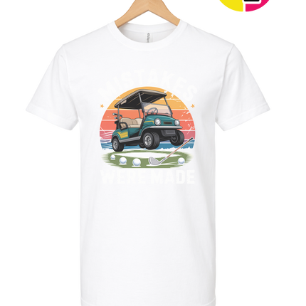 Mistakes Were Made Tee