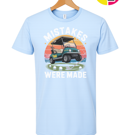 Mistakes Were Made Tee
