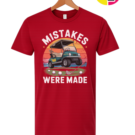 Mistakes Were Made Tee