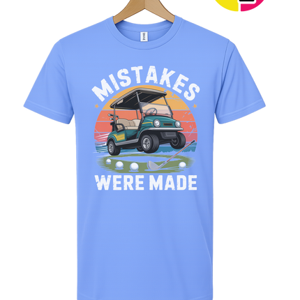 Mistakes Were Made Tee