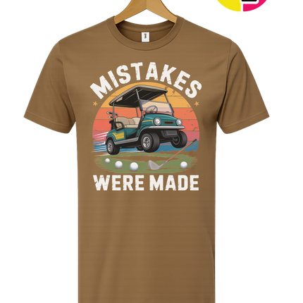 Mistakes Were Made Tee