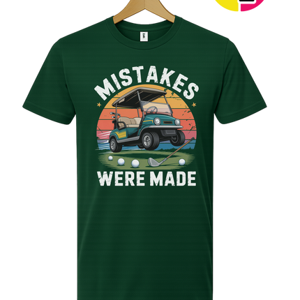 Mistakes Were Made Tee