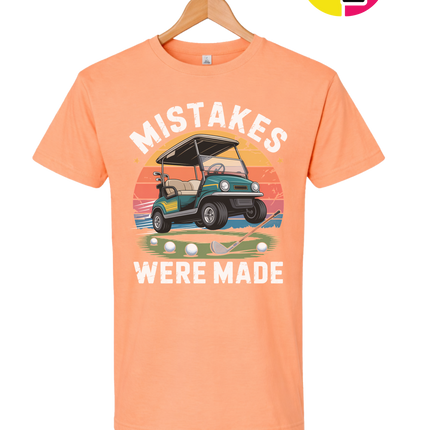 Mistakes Were Made Tee