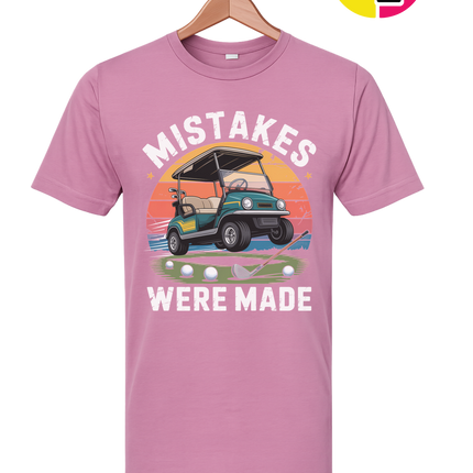 Mistakes Were Made Tee