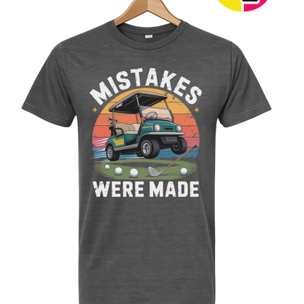 Mistakes Were Made Tee