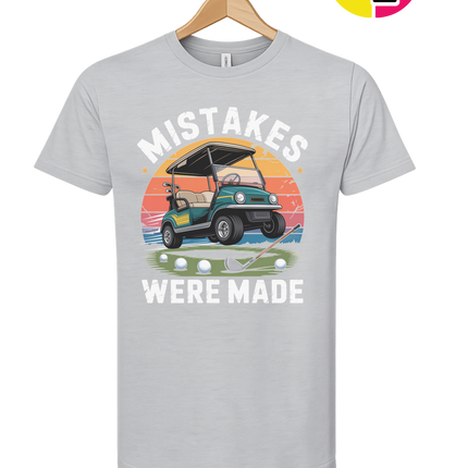 Mistakes Were Made Tee