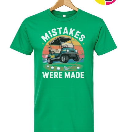 Mistakes Were Made Tee