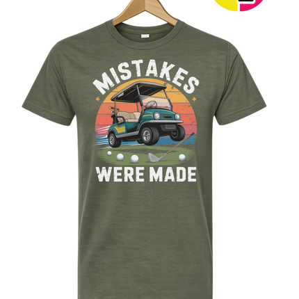 Mistakes Were Made Tee