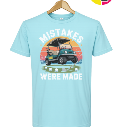 Mistakes Were Made Tee