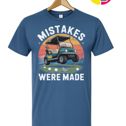 Mistakes Were Made Tee