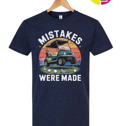 Mistakes Were Made Tee