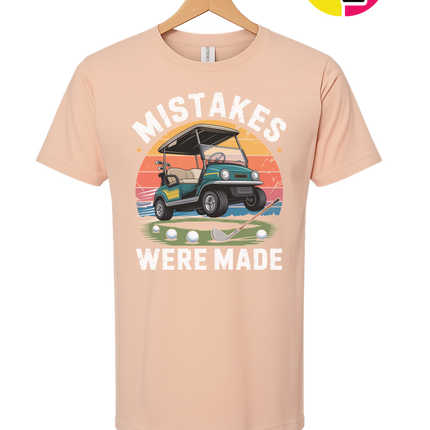 Mistakes Were Made Tee