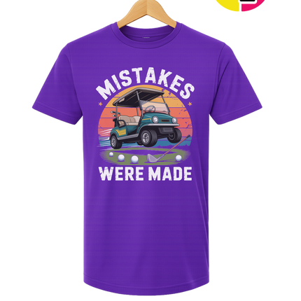 Mistakes Were Made Tee