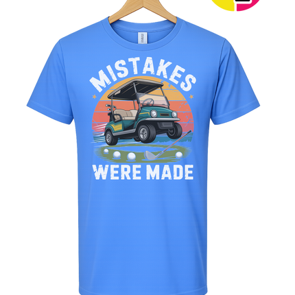 Mistakes Were Made Tee