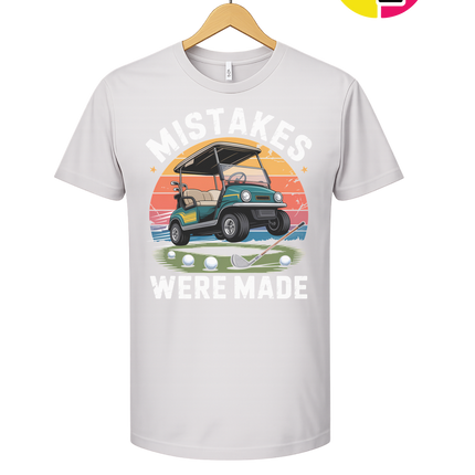 Mistakes Were Made Tee
