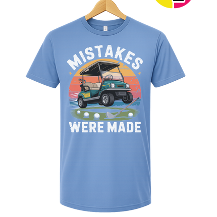 Mistakes Were Made Tee