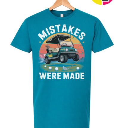 Mistakes Were Made Tee
