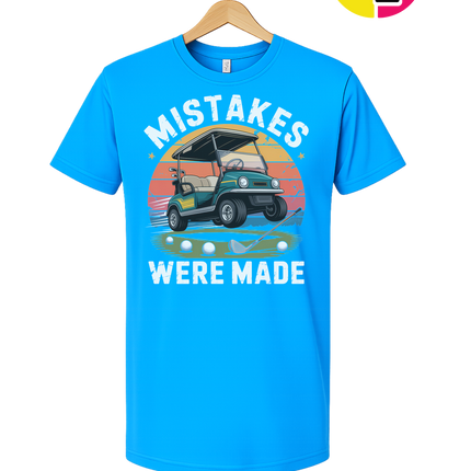 Mistakes Were Made Tee