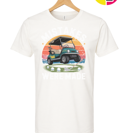 Mistakes Were Made Tee