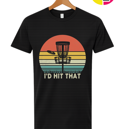 I'd Hit That Tee