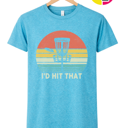 I'd Hit That Tee