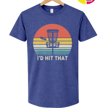 I'd Hit That Tee