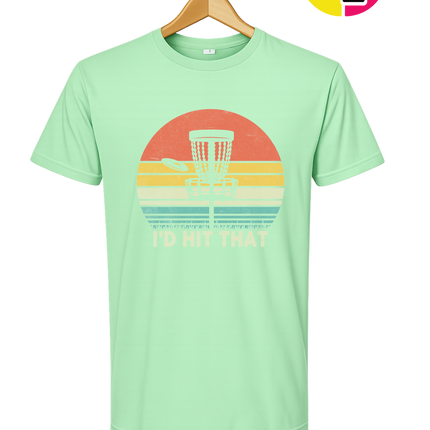 I'd Hit That Tee