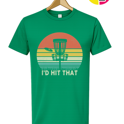 I'd Hit That Tee