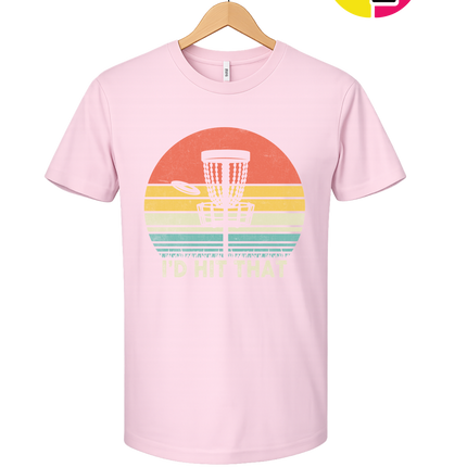 I'd Hit That Tee