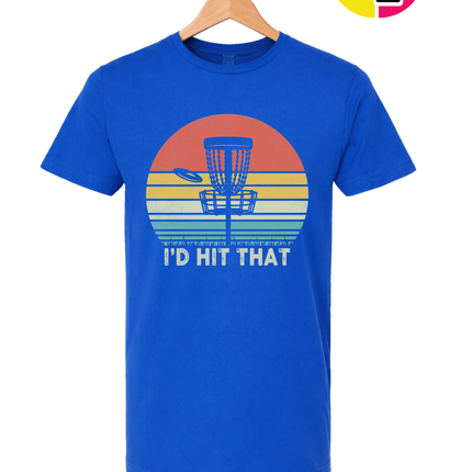 I'd Hit That Tee