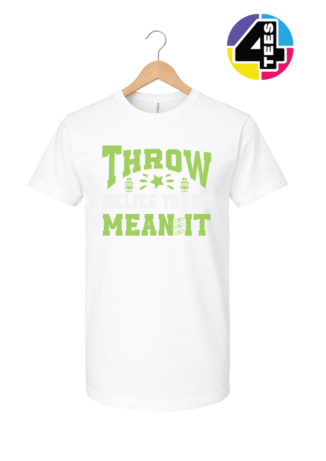 Throw Like You Mean It Tee